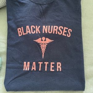 Black Nurses Matter shirt, size S. Barely worn!